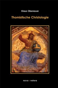 Thomistische Christologie