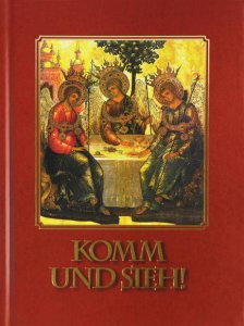 Komm und sieh!