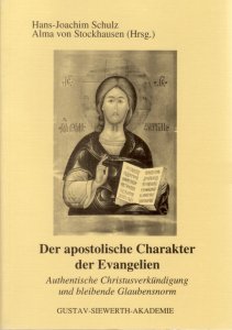 Der apostolische Charakter der Evangelien