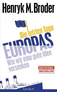 Die letzten Tage Europas