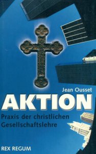 Aktion - Praxis der christlichen Gesellschaftslehre