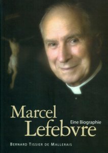 Marcel Lefebvre - Eine Biographie