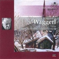 Karl Heinrich Waggerl liest sämtliche Weihnachtserzählungen - Doppel-CD