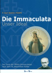 Die Immaculata - Unser Ideal