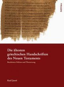 Die ältesten griechischen Handschriften des Neuen Testaments