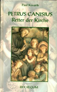 Petrus Canisius Retter der Kirche