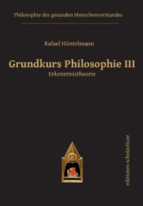 Grundkurs Philosophie III