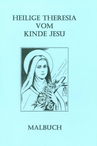 Malbuch Heilige Theresia vom Kinde Jesu