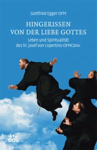 Hingerissen von der Liebe Gottes