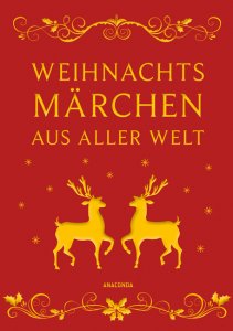 Weihnachtsmärchen aus aller Welt (Leinen)