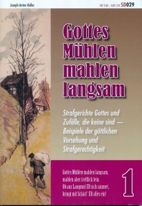 Gottes Mühlen mahlen langsam, Band 1