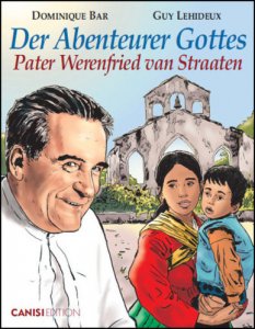 Der Abenteurer Gottes Pater Werenfried van Straten - Comic