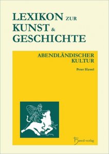 Lexikon zur Kunst und Geschichte abendländischer Kultur