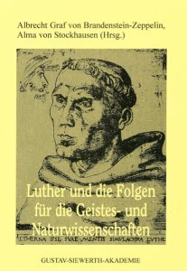 Luther und die Folgen für die Geistes- und Naturwissenschaften