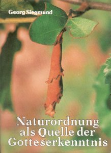 Naturordnung als Quelle der Gotteserkenntnis