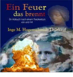 Ein Feuer das brennt - Hörbuch