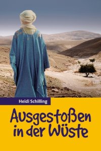 Ausgestoßen in der Wüste