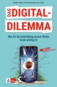 Das Digital-Dilemma: Was für die Entwicklung unserer Kinder heute wichtig ist