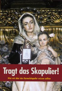 Tragt das Skapulier!