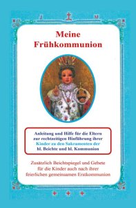 Meine Frühkommunion - Anleitung zur Erstkommunion