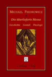 Die überlieferte Messe