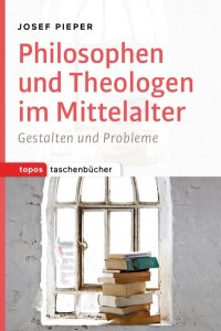 Philosophen und Theologen im Mittelalter