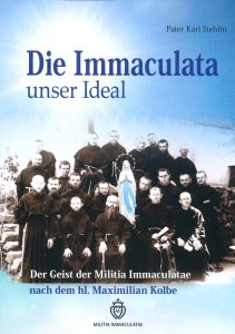 Die Immaculata Unser Ideal
