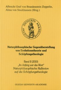 Im Anfang war das Wort Naturphilosophische Reflexionen auf die Schöpfungstheologie
