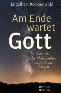 Am Ende wartet Gott