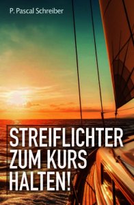 Streiflichter zum Kurs halten
