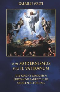 Vom Modernismus zum II. Vatikanum