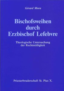 Bischofsweihen durch Erzbischof Lefebvre