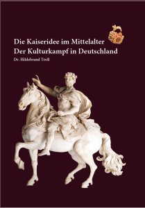 Die Kaiseridee im Mittelalter