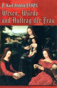 Wesen, Würde und Auftrag der Frau