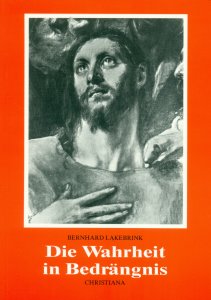 Die Wahrheit in Bedrängnis