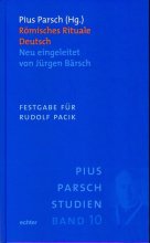 Römisches Rituale Deutsch. Festgabe für Rudolf Pacik