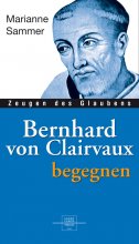 Bernhard von Clairvaux begegnen