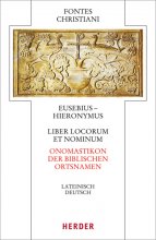 Liber locorum et nominum &#8211; Onomasticon der biblischen Ortsnamen