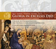 Gloria in excelsis Deo - Lieder zu Advent und Weihnachten
