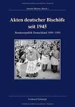 Akten deutscher Bischöfe seit 1945