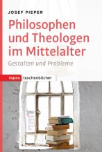 Philosophen und Theologen im Mittelalter