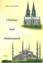 Christus und Mohammed Bd. 1
