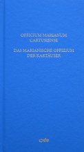 Das marianische Offizium der Kartäuser