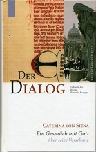 Caterina von Siena. Gesamtausgabe / Der Dialog