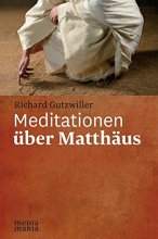 Meditationen über Matthäus