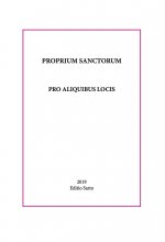 Proprium sanctorum pro aliquibus locis - 17,5 x 25,2 cm