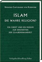 Islam – die wahre Religion?