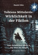 Tolkiens Mittelerde: Wirklichkeit in der Fiktion