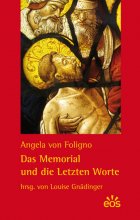 Angela von Foligno - Das Memorial und die Letzten Worte
