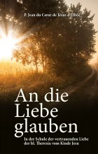 An die Liebe glauben